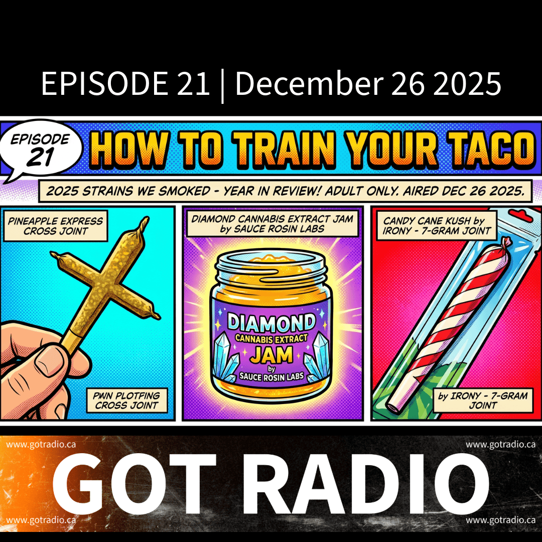 Episode 21 | How To Train Your Taco
